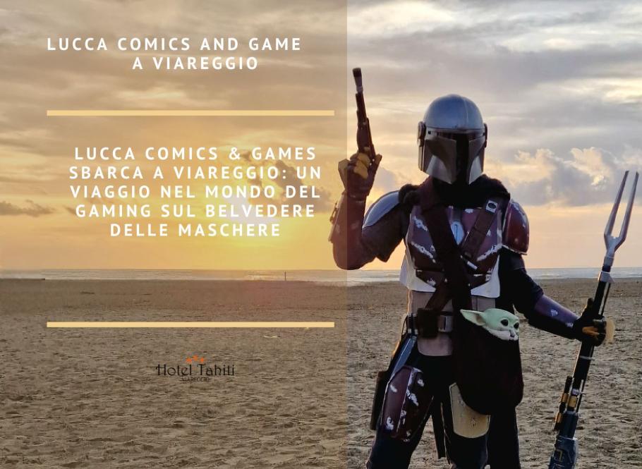 Evento Lucca Comics a Viareggio, mondo gaming sul Belvedere delle Maschere.